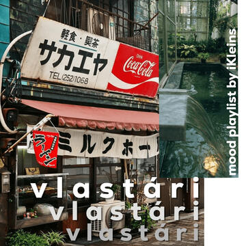 v l a s t a r i is a mood playlist created after a early dismissal. vlastari is a greek word for sprout.